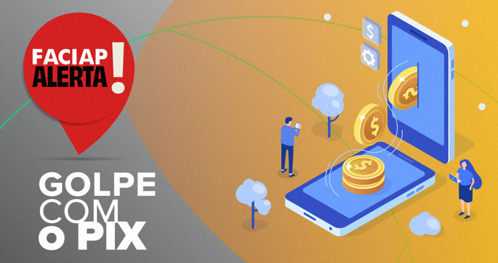 Faciap alerta lojistas para ocorrência de golpe com o PIX 1 golpe com Faciap alerta lojistas para ocorrência de golpe com o PIX