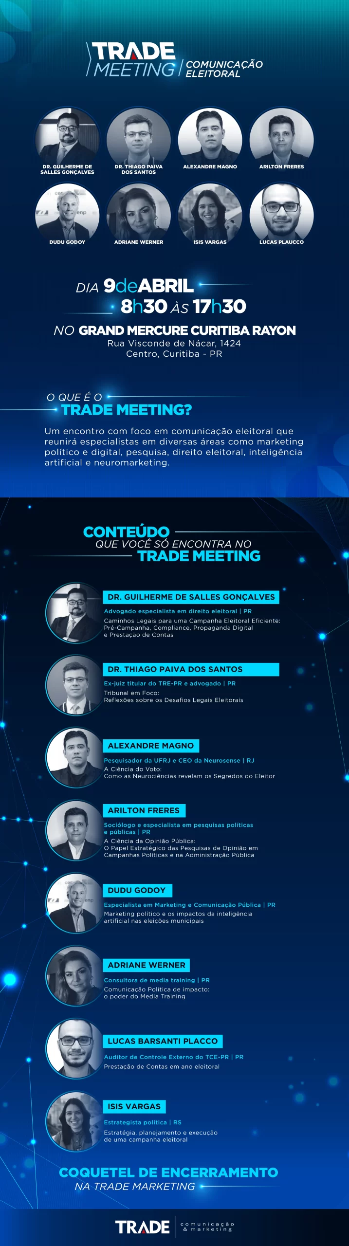 Trade Meeting - Comunicação Eleitoral 1 TRADE MEETING